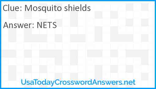 Mosquito shields Answer