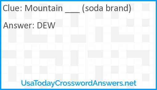 Mountain ___ (soda brand) Answer