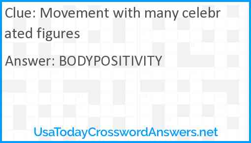 Movement with many celebrated figures Answer