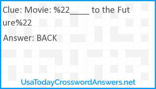 Movie: %22____ to the Future%22 Answer