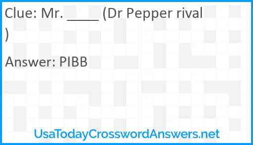 Mr. ____ (Dr Pepper rival) Answer
