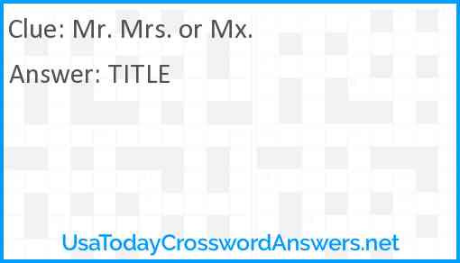 Mr. Mrs. or Mx. Answer