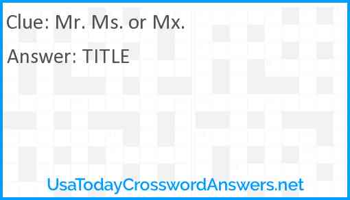 Mr. Ms. or Mx. Answer