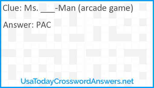 Ms. ___-Man (arcade game) Answer