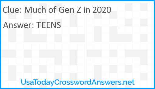Much of Gen Z in 2020 Answer
