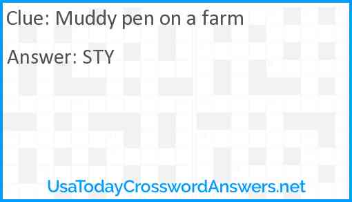 Muddy pen on a farm Answer