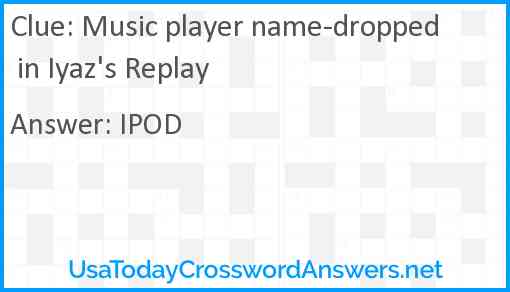 Music player name-dropped in Iyaz's Replay Answer