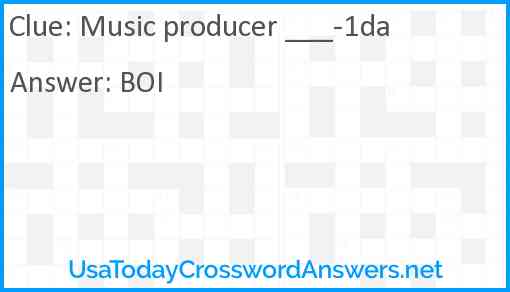 Music producer ___-1da Answer