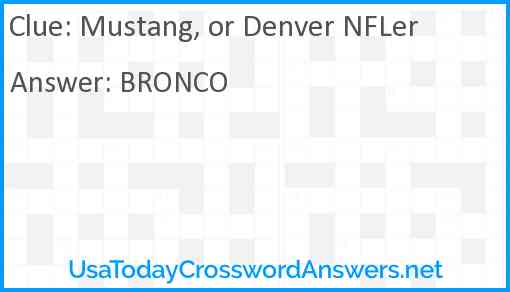 Mustang, or Denver NFLer Answer