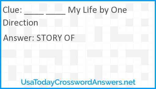____ ____ My Life by One Direction Answer