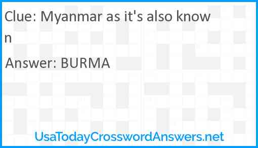 Myanmar as it's also known Answer