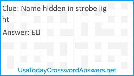 Name hidden in strobe light Answer