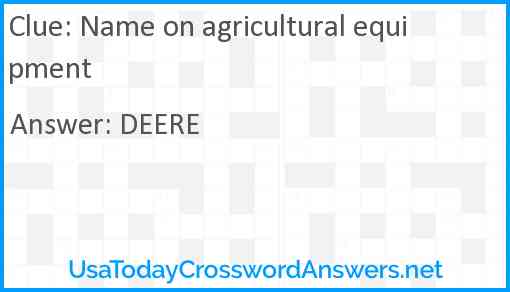 Name on agricultural equipment Answer