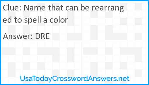 Name that can be rearranged to spell a color Answer
