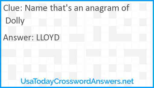 Name that's an anagram of Dolly Answer