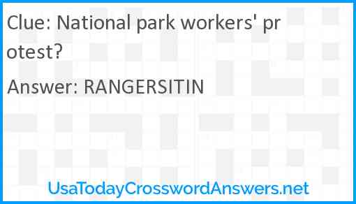 National park workers' protest? Answer