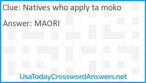 Natives who apply ta moko Answer