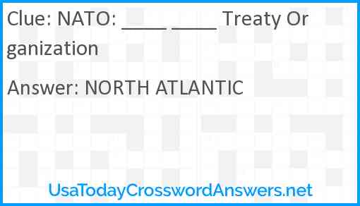 NATO: ____ ____ Treaty Organization Answer