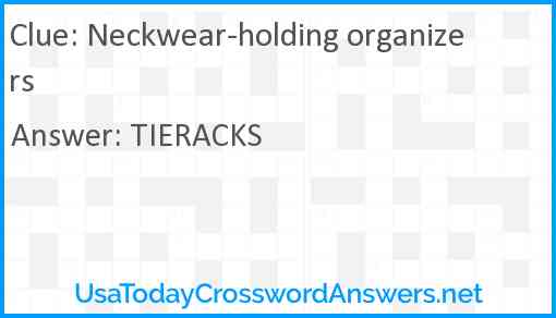 Neckwear-holding organizers Answer