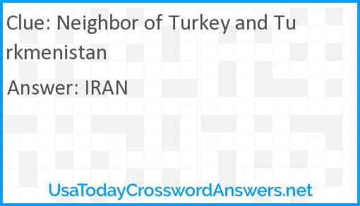 Neighbor of Turkey and Turkmenistan Answer