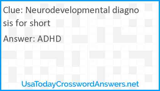 Neurodevelopmental diagnosis for short Answer