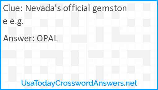 Nevada's official gemstone e.g. Answer