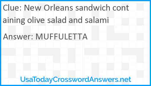 New Orleans sandwich containing olive salad and salami Answer