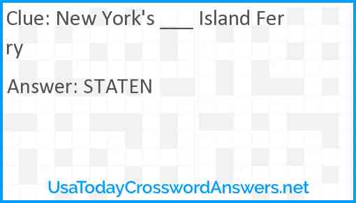 New York's ___ Island Ferry Answer