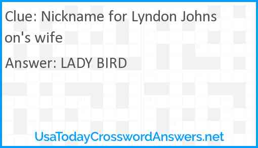 Nickname for Lyndon Johnson's wife Answer