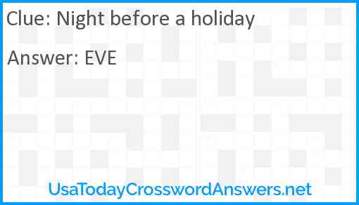 Night before a holiday Answer