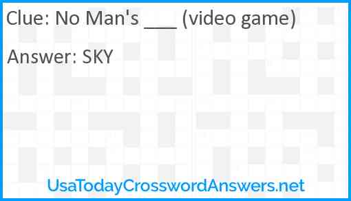 No Man's ___ (video game) Answer
