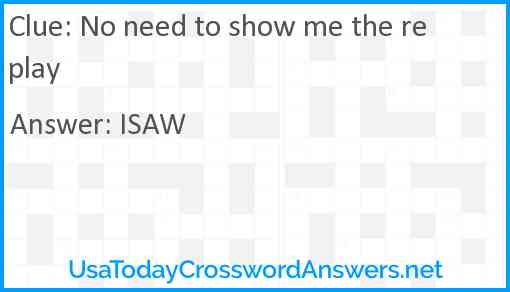 No need to show me the replay Answer