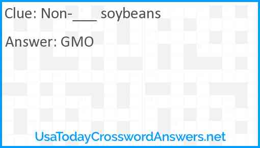 Non-___ soybeans Answer