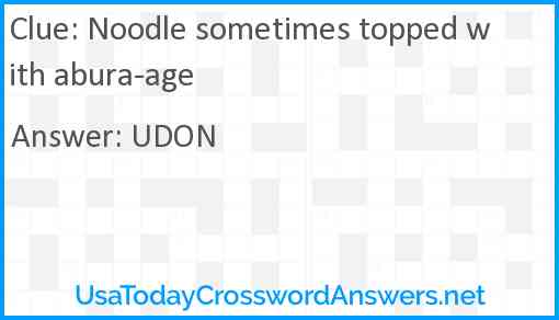 Noodle sometimes topped with abura-age Answer