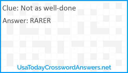 Not as well-done Answer