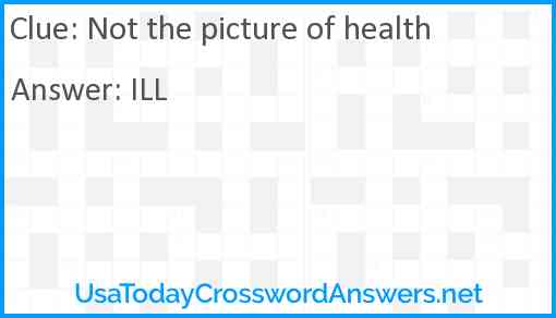 Not the picture of health Answer