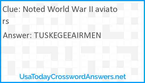 Noted World War II aviators Answer