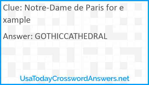 Notre-Dame de Paris for example Answer