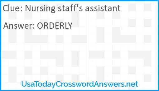 Nursing staff's assistant Answer