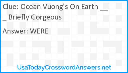 Ocean Vuong's On Earth ___ Briefly Gorgeous Answer