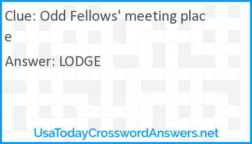 Odd Fellows' meeting place Answer