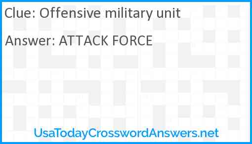 Offensive military unit Answer