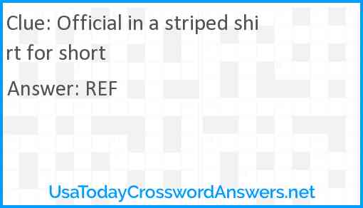 Official in a striped shirt for short Answer