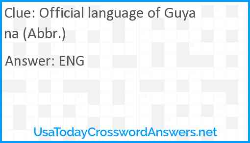 Official language of Guyana (Abbr.) Answer
