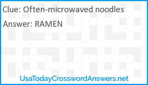 Often-microwaved noodles Answer