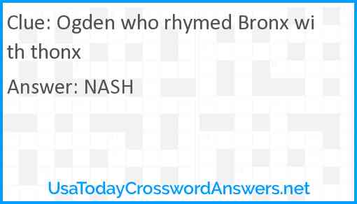 Ogden who rhymed Bronx with thonx Answer