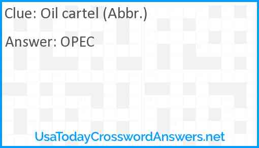 Oil cartel (Abbr.) Answer