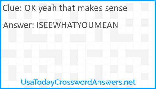 OK yeah that makes sense Answer