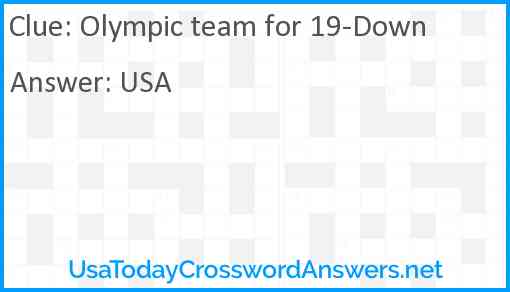 Olympic team for 19-Down Answer