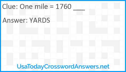 One mile = 1760 ___ Answer